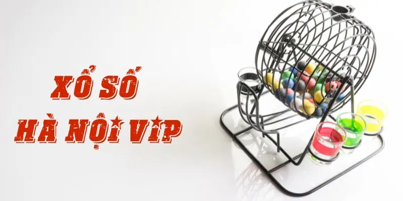 Đặt cược xổ số Hà Nội VIP